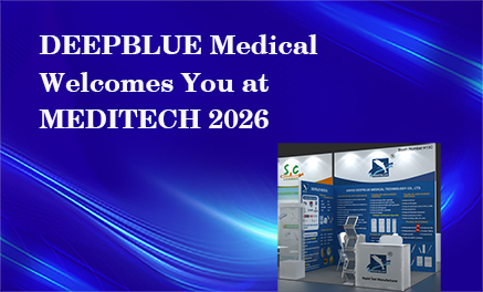 Anhui Deepblue Medical Welcomes You at MEDITECH 2026